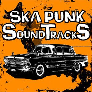 Ska Punk Soundtracks