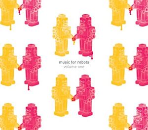 Music for Robots: Volume One