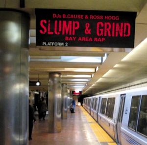 Slump & Grind: Bay Area Rap