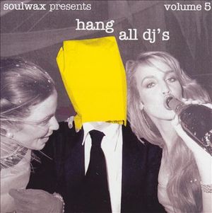 Hang All DJ’s, Volume 5