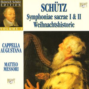 Symphoniae sacrae I & II / Weihnachtshistorie