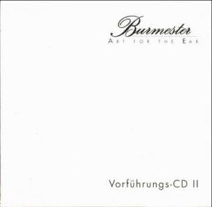 Burmester: Art of the Ear - Vorführungs-CD II