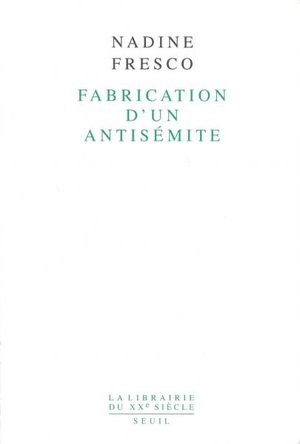 Fabrication d'un antisémite
