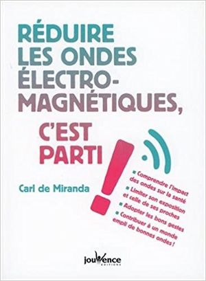 Réduire les ondes électromagnétiques, c'est parti !