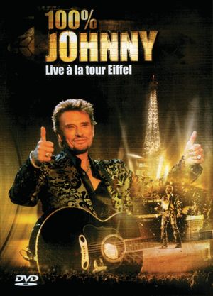 100% Johnny: Live à la tour Eiffel