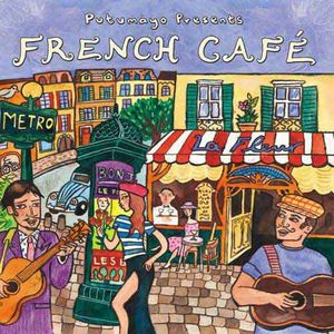 Putumayo Presents: French Café