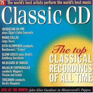 Classic CD, Volume 75: The Top Classical Recordings of All Time