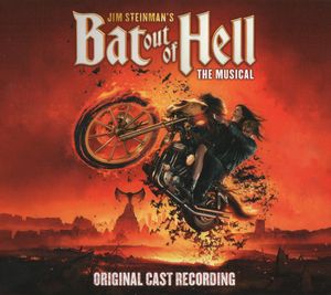 Jim Steinman’s Bat Out of Hell: The Musical (OST)