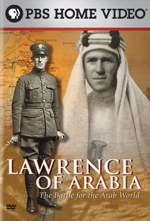 Lawrence d'Arabie : Récit d'une légende