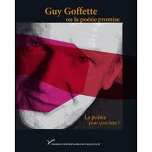 Guy Goffette ou la poésie promise