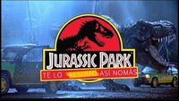 La Saga de Jurassic Park | Te Lo Resumo Así Nomás