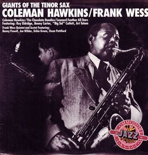 Giants of the Tenor Sax: Coleman Hawkins / Frank Wess