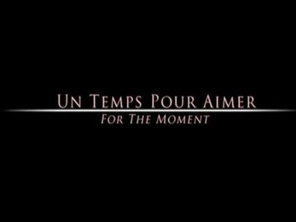 Un temps pour aimer