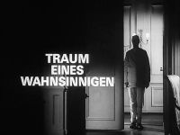 Traum eines Wahnsinnigen