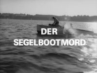 Der Segelbootmord