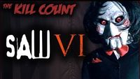 Saw VI (2009) KILL COUNT