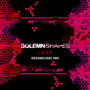 Loss (DR3AMCLINIC mix) (Single)