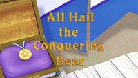 All Hail the Conquering Bear