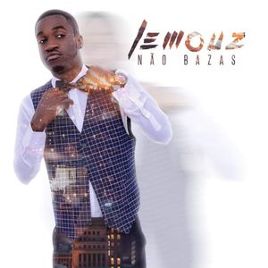Não Bazas (Single)