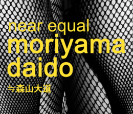 image-https://media.senscritique.com/media/000017840526/0/near_equal_moriyama_daido.png