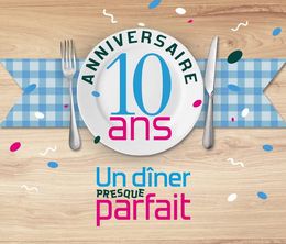 image-https://media.senscritique.com/media/000017841366/0/un_diner_presque_parfait_speciale_10_ans.jpg