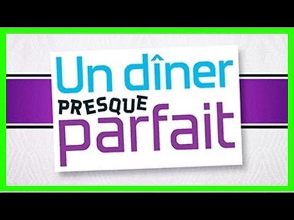 Un dîner presque parfait : Spéciale 10 ans