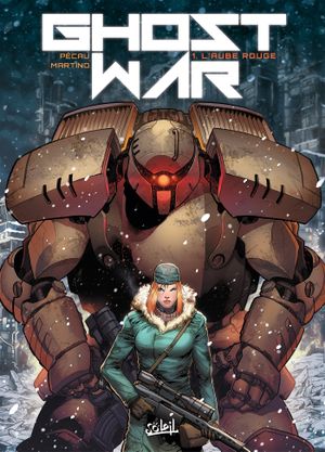 L'Aube rouge - Ghost War, tome 1