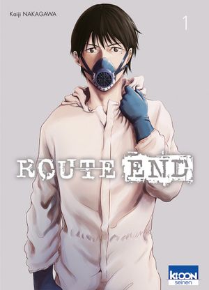 Route End - Tome 1