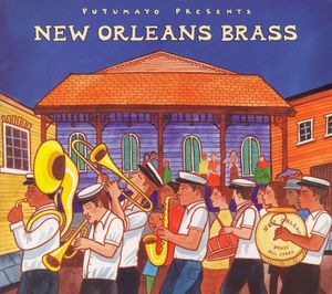 Putumayo Presents: New Orleans Brass