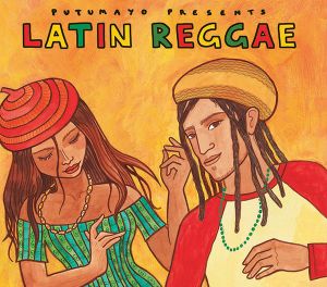 Putumayo Presents: Latin Reggae