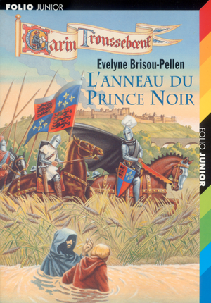 L'Anneau du Prince Noir - Garin Troussebœuf, tome 3