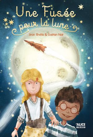 Une fusée pour la lune