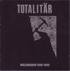 Wallbreaker 1986-1989