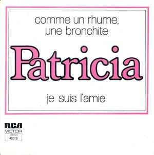 Comme un rhum, une bronchite / Je suis l'amie (Single)