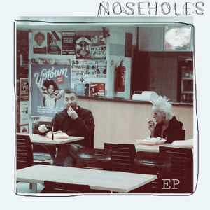 Noseholes EP (EP)