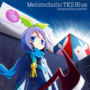 Melancholic TKS Blue (EP)