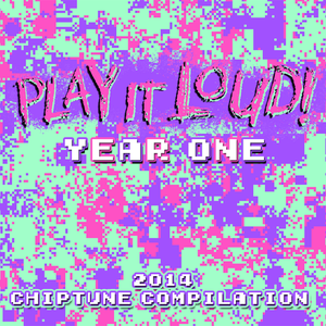 Play It Loud! Year One