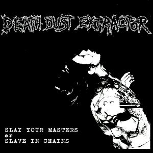Slay Your Masters or Slave in Chains (EP)