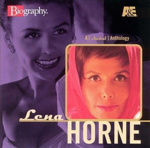 Lena Horne: A Musical Anthology