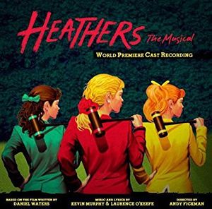 Heathers: The Musical (2014 original off-Broadway cast) (OST)