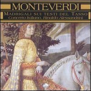 Monteverdi: Madrigali sui testi del Tasso