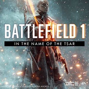 Battlefield 1: In the Name of the Tsar Original Game Soundtrack (OST)
