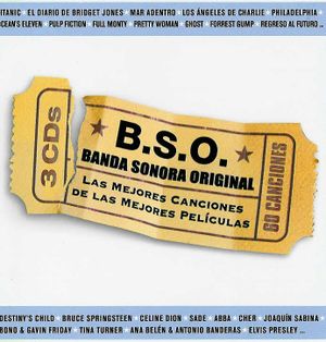 B.S.O. Banda sonora original: Las mejores canciones de las mejores películas