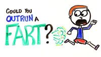 Could You Outrun A Fart?