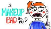 Is Makeup Bad For You?