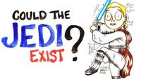 Could The Jedi Exist? (Star Wars Science)