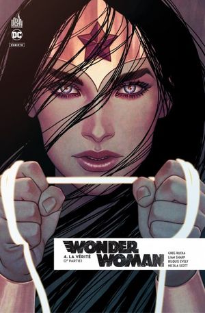 La Vérité (2ème partie) - Wonder Woman (Rebirth), tome 4