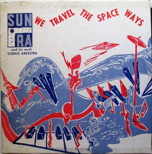 We Travel the Spaceways