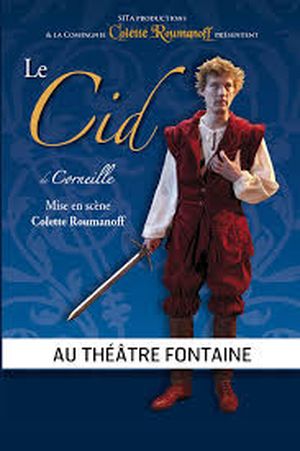 Le Cid - Enregistré au Théâtre Fontaine