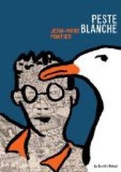 Couverture Peste Blanche Couverture Peste Blanche
